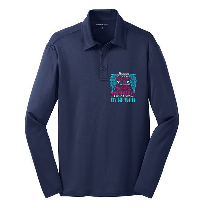 Happy MotherS Day To The Most Amazing Grandma In Heaven Silk Touch Performance Long Sleeve Polo