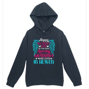 Happy MotherS Day To The Most Amazing Grandma In Heaven Urban Pullover Hoodie