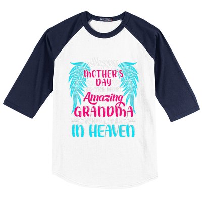 Happy MotherS Day To The Most Amazing Grandma In Heaven Baseball Sleeve Shirt