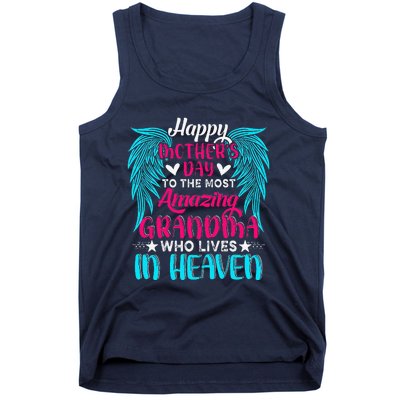 Happy MotherS Day To The Most Amazing Grandma In Heaven Tank Top