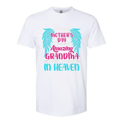 Happy MotherS Day To The Most Amazing Grandma In Heaven Softstyle CVC T-Shirt