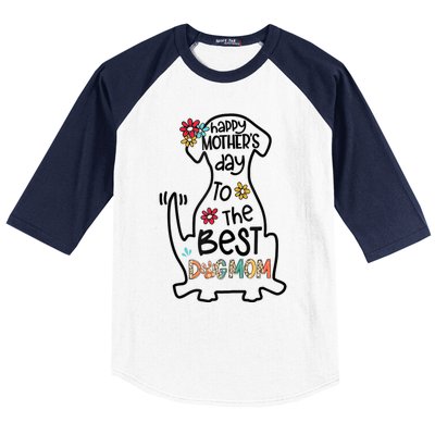 Happy Mother's Day To The Best Dog Mom Dog Mother Gifts Baseball Sleeve Shirt