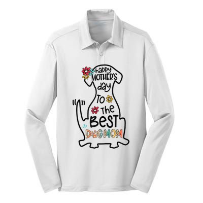 Happy Mother's Day To The Best Dog Mom Dog Mother Gifts Silk Touch Performance Long Sleeve Polo