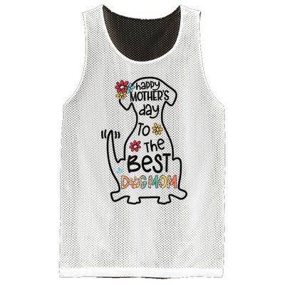 Happy Mother's Day To The Best Dog Mom Dog Mother Gifts Mesh Reversible Basketball Jersey Tank