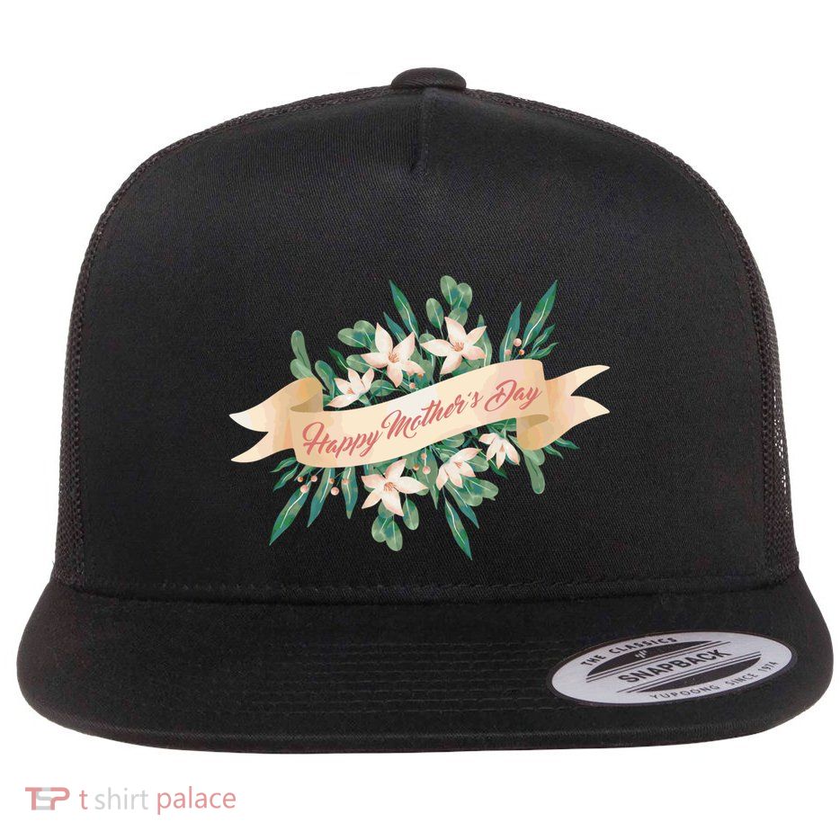 Happy MotherS Day Gift Flatbill Hat
