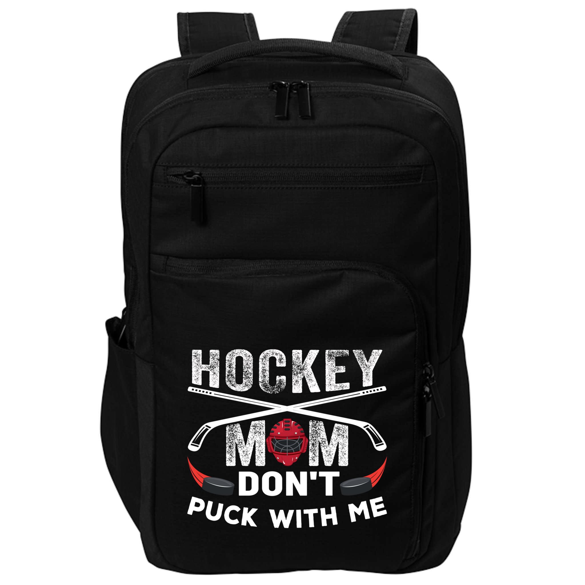 Hockey Mom DonT Puck With Me Moms Sports Gift Impact Tech Backpack