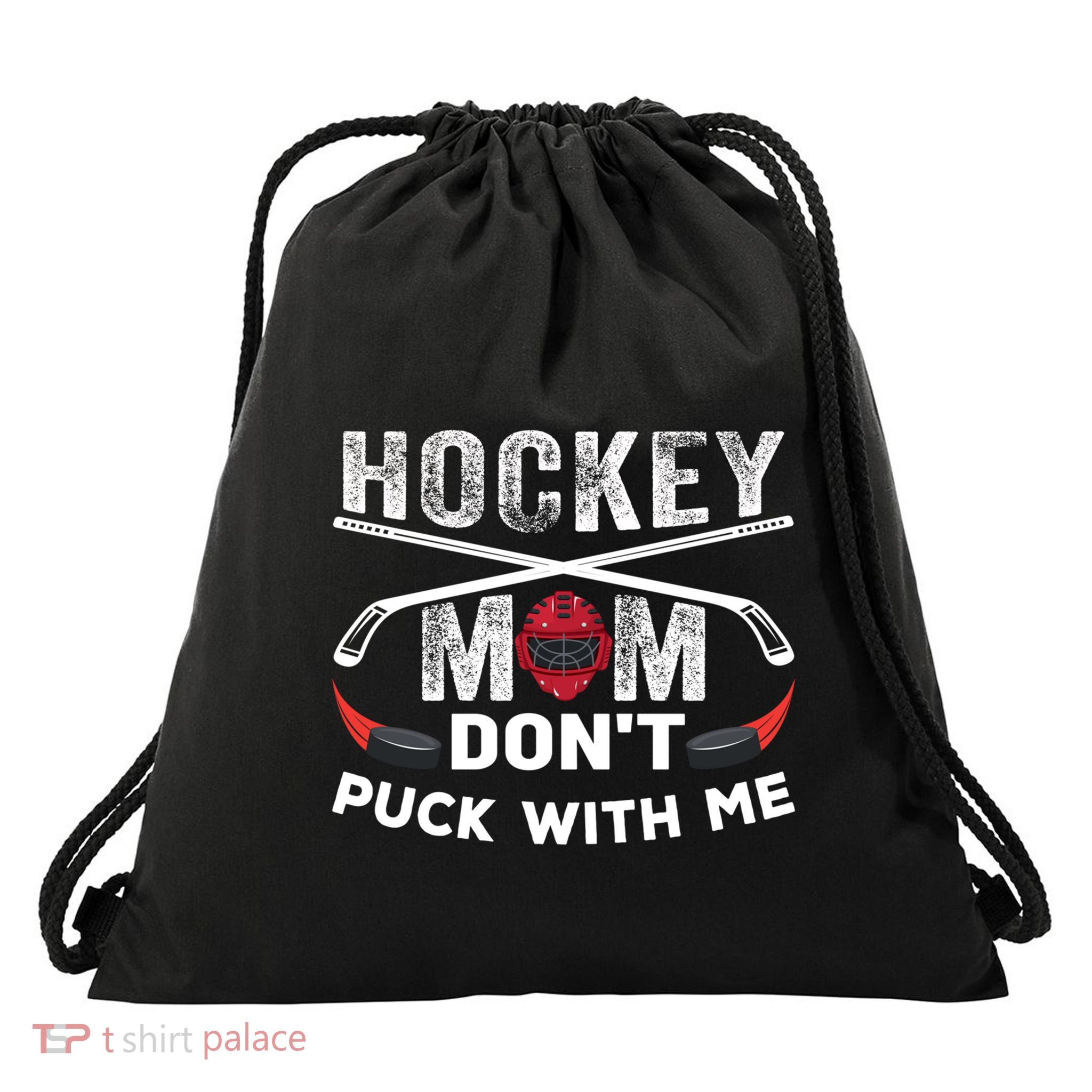 Hockey Mom DonT Puck With Me Moms Sports Gift Drawstring Bag