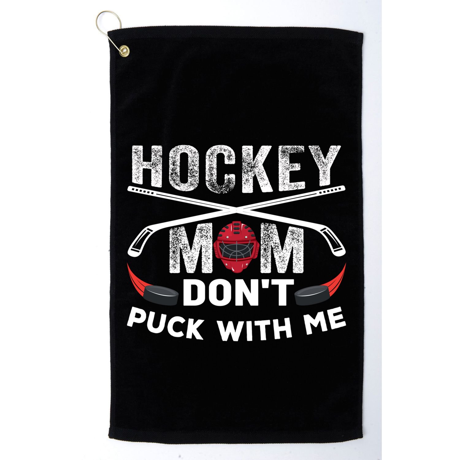 Hockey Mom DonT Puck With Me Moms Sports Gift Golf Towel