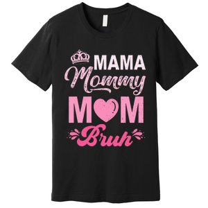 Happy Mother's Day Cute Leopard Graphic Mama Mommy Mom Bruh Premium T-Shirt