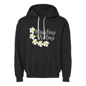 Hawaii May Day Is Lei Day Garment-Dyed Fleece Hoodie