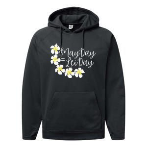 Hawaii May Day Is Lei Day Performance Fleece Hoodie