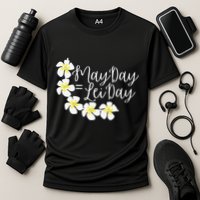 Hawaii May Day Is Lei Day Performance Shirt