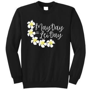 Hawaii May Day Is Lei Day Sweatshirt