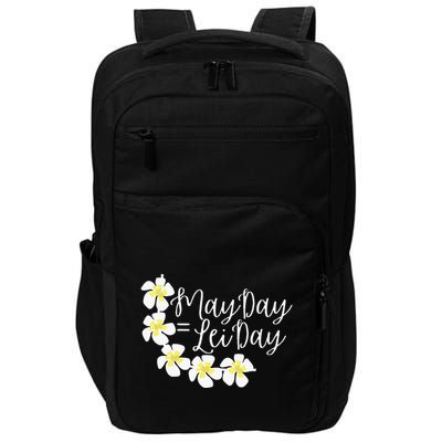 Hawaii May Day Is Lei Day Impact Tech Backpack