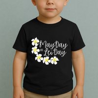 Hawaii May Day Is Lei Day Toddler T-Shirt
