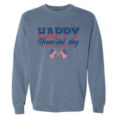 Happy Memorial Day Gift Garment-Dyed Sweatshirt