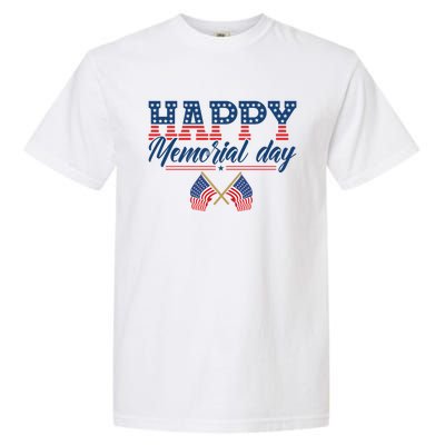 Happy Memorial Day Gift Garment-Dyed Heavyweight T-Shirt