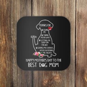 Happy Mothers Day To The Best Dog Mom Coaster