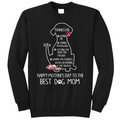 Happy Mothers Day To The Best Dog Mom Tall Sweatshirt