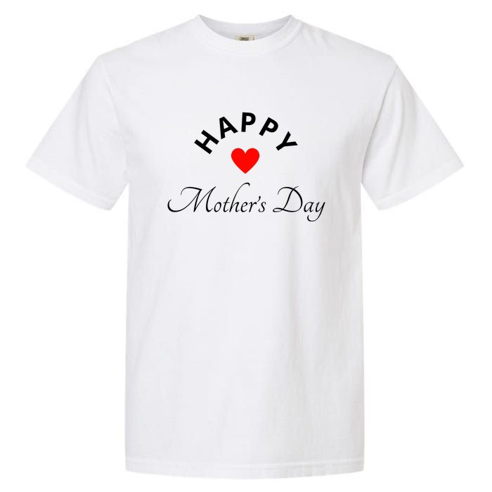 Happy MotherS Day Garment-Dyed Heavyweight T-Shirt