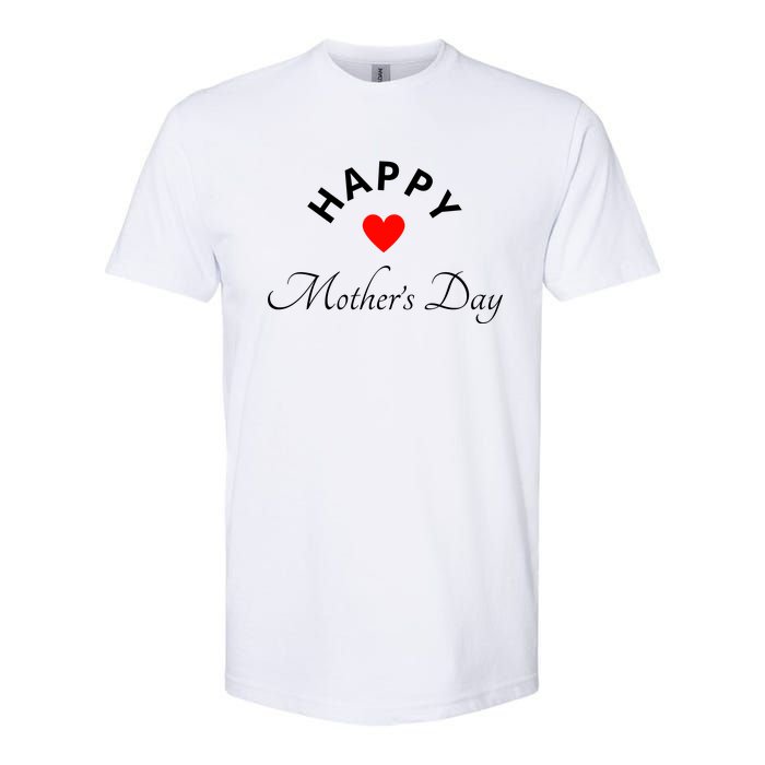 Happy MotherS Day Softstyle CVC T-Shirt