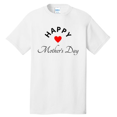 Happy MotherS Day Tall T-Shirt