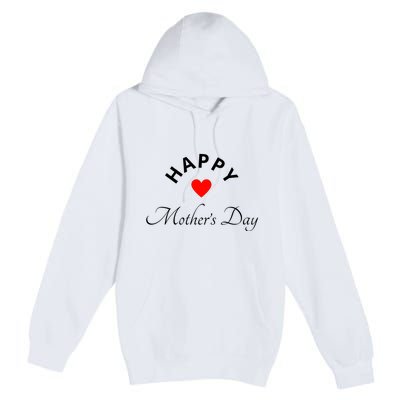 Happy MotherS Day Premium Pullover Hoodie