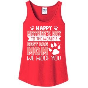 Happy Mothers Day To The Worlds Best Dog Mom We Woof You Ladies Essential Tank