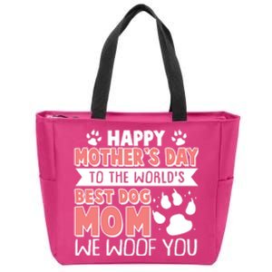 Happy Mothers Day To The Worlds Best Dog Mom We Woof You Zip Tote Bag