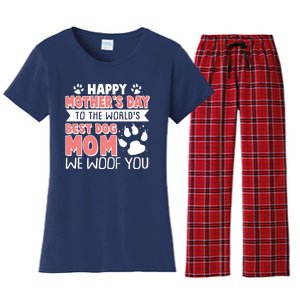 Happy Mothers Day To The Worlds Best Dog Mom We Woof You Women's Flannel Pajama Set