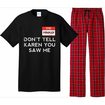 Halloween Manager Dont Tell Karen Funny Costume Pajama Set