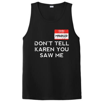 Halloween Manager Dont Tell Karen Funny Costume PosiCharge Competitor Tank