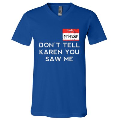 Halloween Manager Dont Tell Karen Funny Costume V-Neck T-Shirt