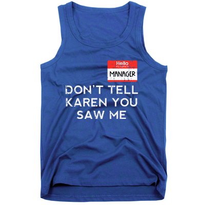 Halloween Manager Dont Tell Karen Funny Costume Tank Top