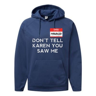 Halloween Manager Dont Tell Karen Funny Costume Performance Fleece Hoodie