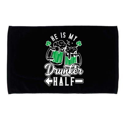 He's My Drunker Half St Patrick Day Matching Couple Microfiber Hand Towel