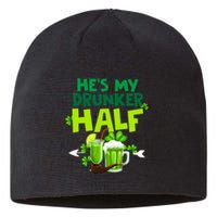 He's My Drunker Half Couples Matching St Patrick Sustainable Beanie