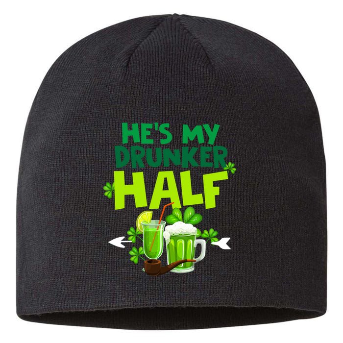 He's My Drunker Half Couples Matching St Patrick Sustainable Beanie