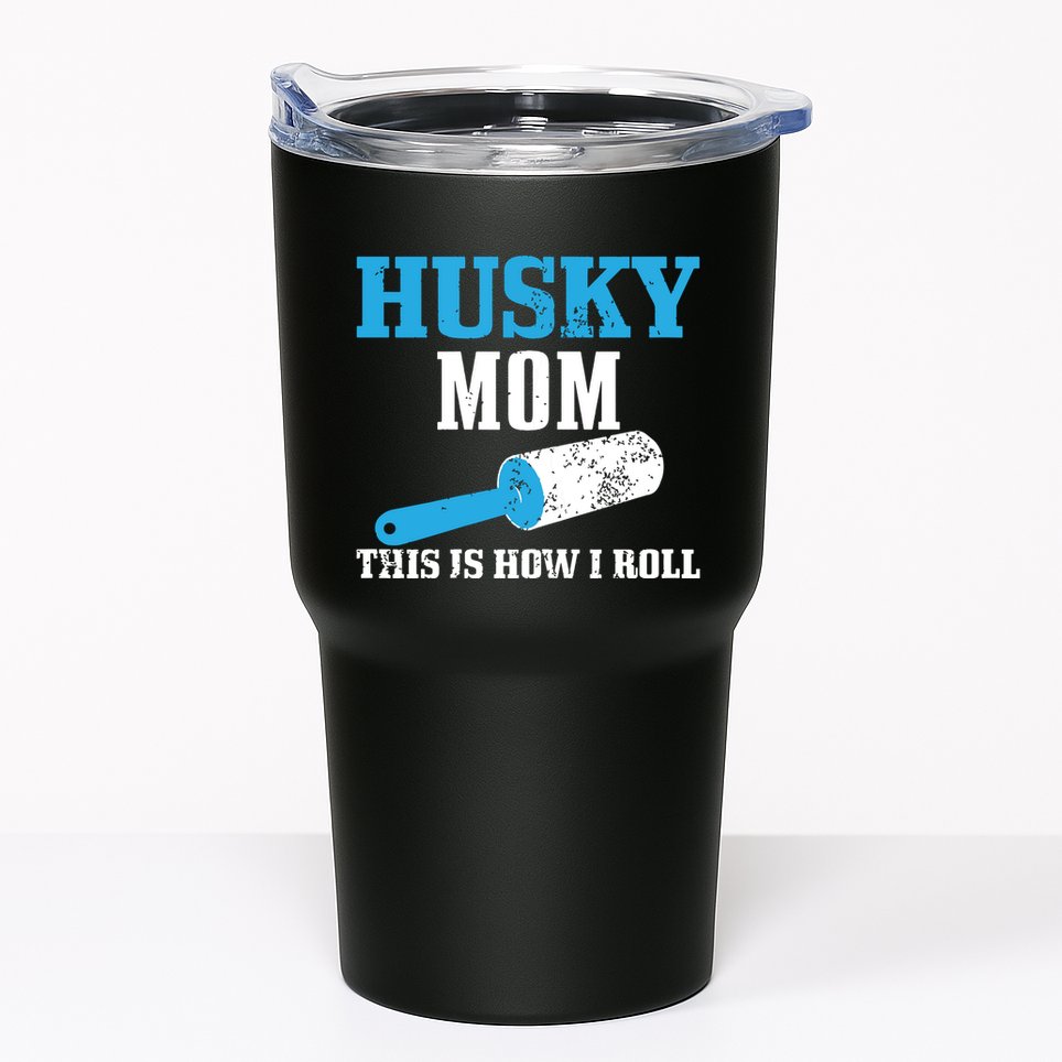 Husky Mom Dog Hair Funny Siberian Husky Mama Tumbler