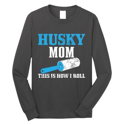 Husky Mom Dog Hair Funny Siberian Husky Mama Long Sleeve Shirt