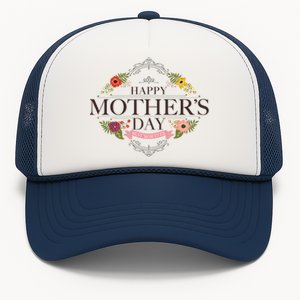 Happy Mother's Day Best Mom Ever Floral Trucker Hat