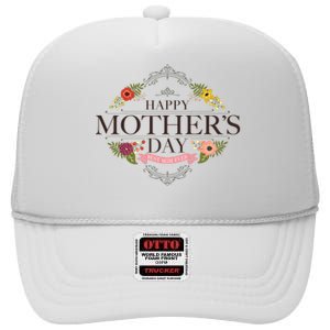 Happy Mother's Day Best Mom Ever Floral High Crown Mesh Back Trucker Hat