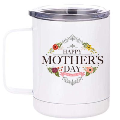 Happy Mother's Day Best Mom Ever Floral 12 oz Stainless Steel Tumbler Cup