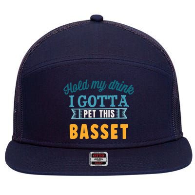 Hold My Drink I Gotta Pet This Basset Hound 7 Panel Mesh Trucker Snapback Hat