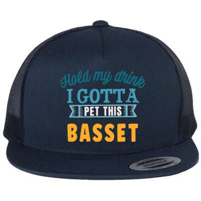 Hold My Drink I Gotta Pet This Basset Hound Flat Bill Trucker Hat