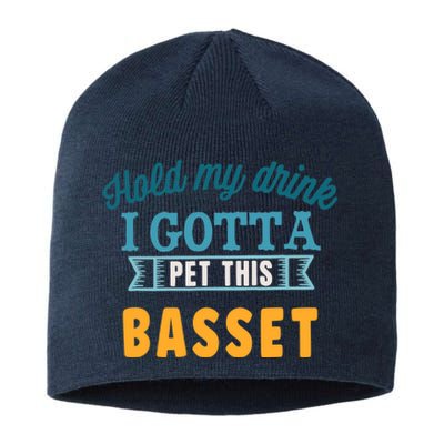 Hold My Drink I Gotta Pet This Basset Hound Sustainable Beanie