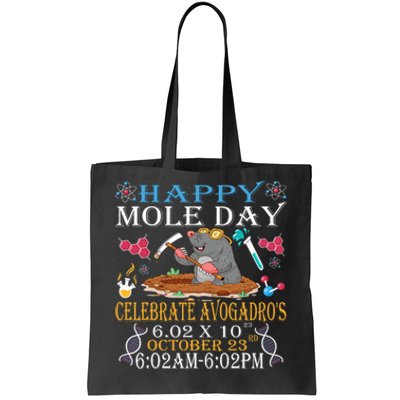 Happy Mole Day Celebrate AvogadroS Mole 6.02 X 10 October Tote Bag