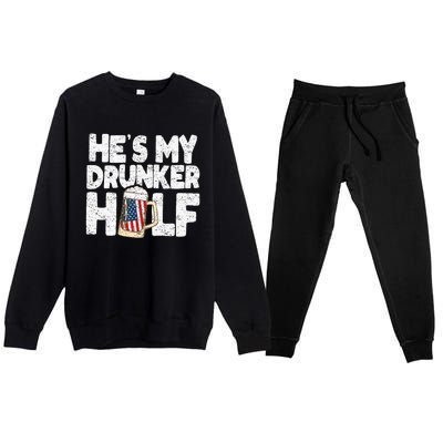 He's my Drunker Half Beer Couple Matching 4th Of July gift Premium Crewneck Sweatsuit Set