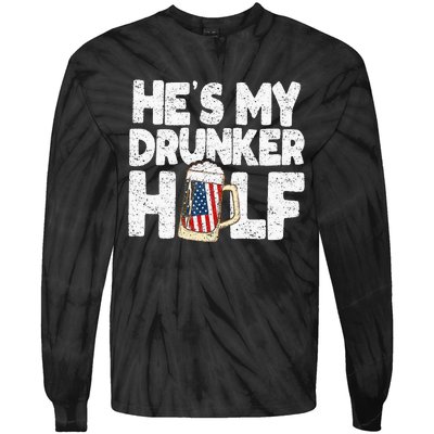 He's my Drunker Half Beer Couple Matching 4th Of July gift Tie-Dye Long Sleeve Shirt