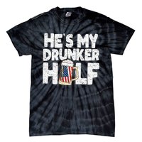 He's my Drunker Half Beer Couple Matching 4th Of July gift Tie-Dye T-Shirt